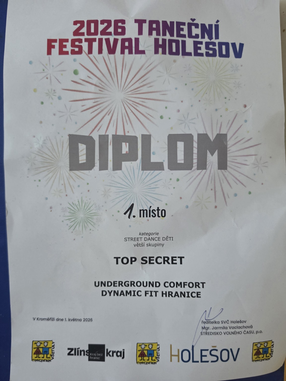 Diplom za 1. místo na Tanečním festivalu Holešov 2026 v kategorii street dance děti, větší skupiny, pro Top Secret a Underground Comfort Dynamic Fit Hranice